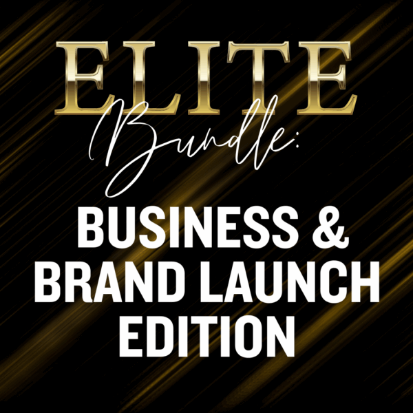 Elite Bundle: Business & Brand Launch Edition (Pay Using Payment Plan)