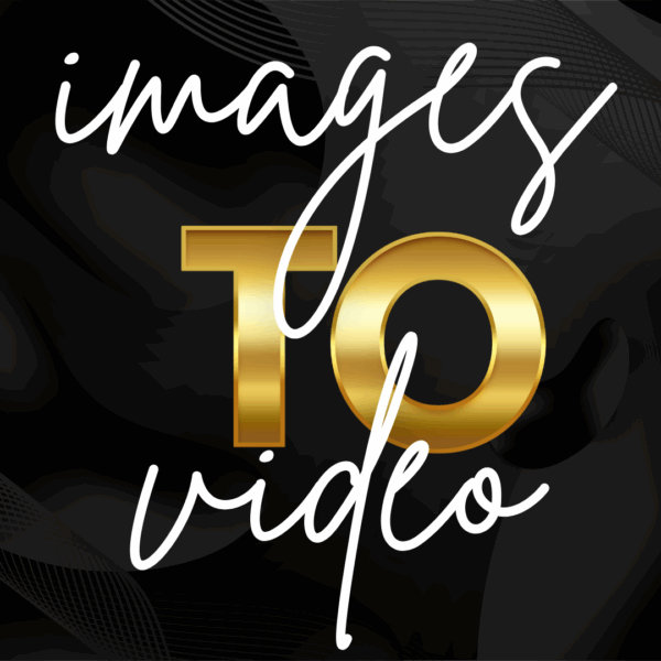 Images to Video